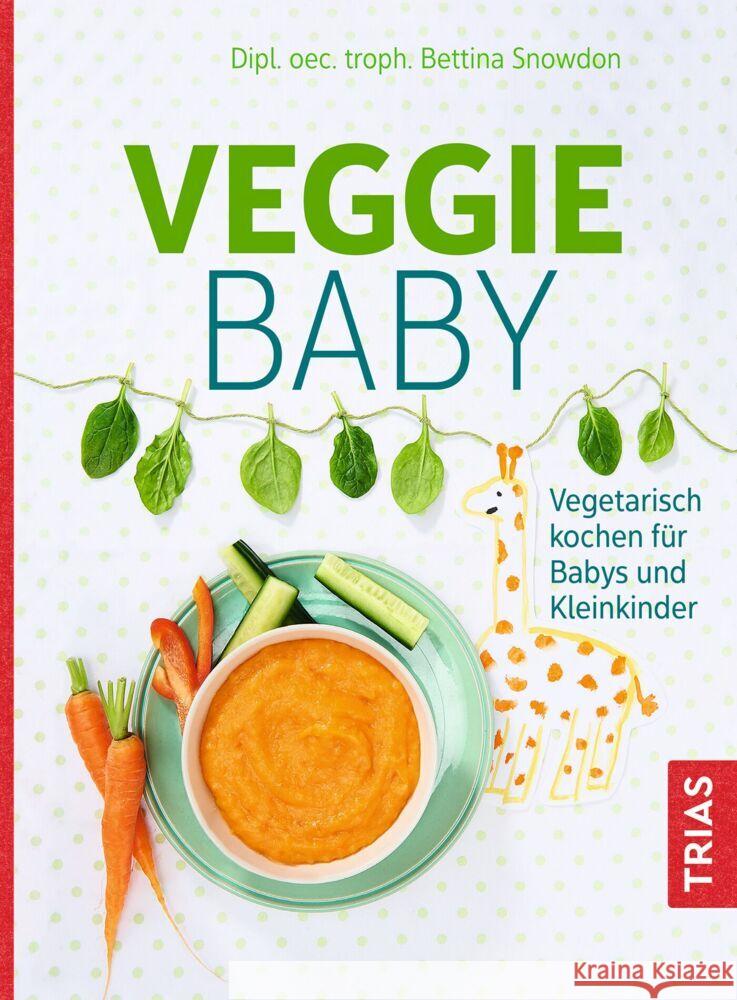 Veggie-Baby Snowdon, Bettina 9783432118659 Trias - książka