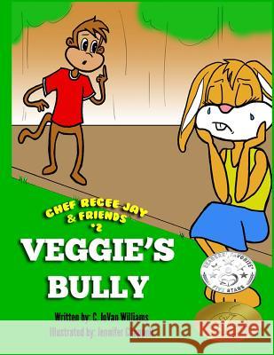 Veggie's Bully C. Jovan Williams 9781481171915 Createspace - książka