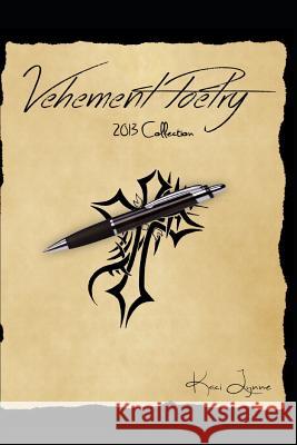 Vehement Poetry: its only the beginning Kaci Krupp 9781095307472 Independently Published - książka