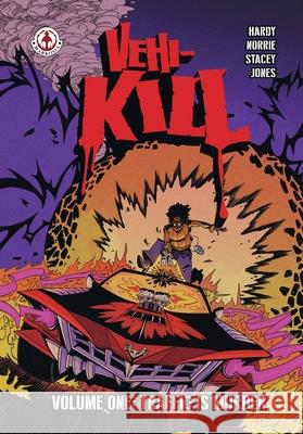 Vehi-Kill - Volume 1: Traffic is Murder Matt Hardy Norrie Millar 9781915387912 Markosia Enterprises - książka