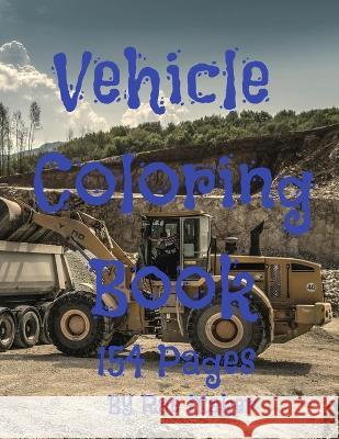 Vehicle Coloring Book Rae Maker 9798836434281 Independently Published - książka