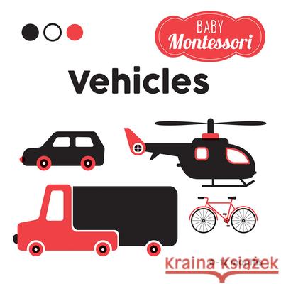 Vehicles: Baby Montessori  9788854417540 White Star - książka