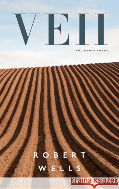 Veii and Other Poems Wells, Robert 9781800171244 Carcanet Press Ltd - książka