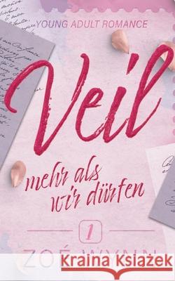 Veil - Mehr als wir d?rfen Z?e Wynn 9783695135066 Bod - Books on Demand - książka