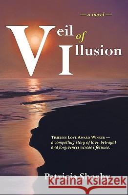 Veil of Illusion Patricia Sheehy 9780982523414 Arcadia House - książka