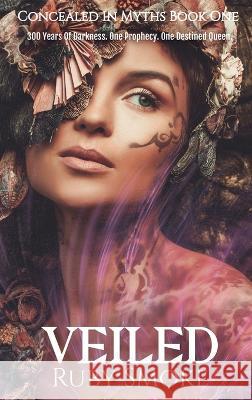 Veiled Special Edition Ruby Smoke   9781916521698 Dirty Talk Publishing LTD - książka