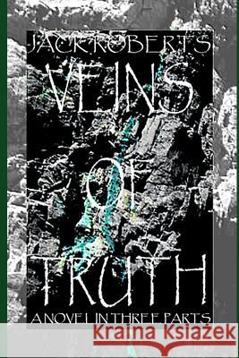 Veins of Truth: Part 1 from the Valleys to the Veldt John a. Shenton Jack Roberts 9781791755652 Independently Published - książka