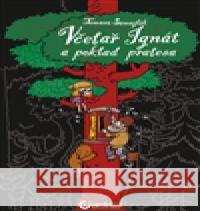 Včelař Ignát a poklad pralesa Tomasz  Samojlik 9788363892586 Centrala - książka