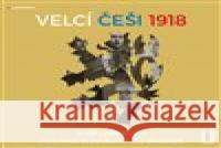 Velcí Češi 1918 Josef Landergott 8594169482187 OneHotBook - książka