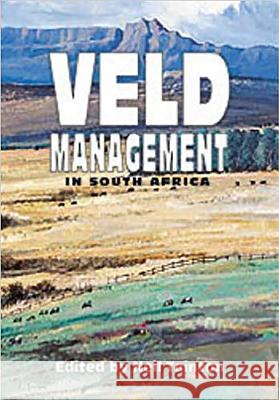 Veld Management in South Africa Neil Tainton 9780869809471 University of Kwazulu Natal Press - książka