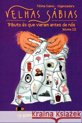 Velhas S?bias Organizadora F?tima 9786586306422 Clube de Autores - książka