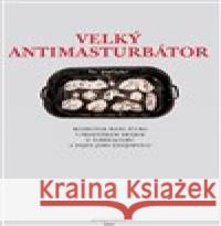 Velký Antimasturbátor Max Ščur 9788088218036 Sdružení Analogonu - książka