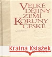 Velké dějiny zemí Koruny české XIII. Antonín Klimek 9788071853282 Paseka - książka