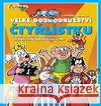 Velké dobrodružství Čtyřlístku Jaroslav Němeček 9788087849354 Čtyřlístek - książka