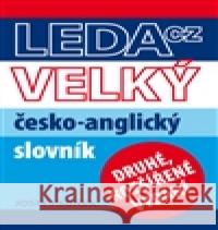 Velký česko-anglický slovník Josef Fronek 9788073353223 Leda - książka