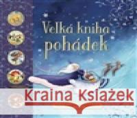 Velká kniha pohádek  9788025639894 Svojtka & Co. - książka