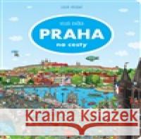 Velká knížka - Praha na cesty Max Walther 9788076773011 Ella & Max - książka