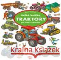 Velká knížka Traktory pro malé vypravěče Max Walther 9788076772908 Ella & Max - książka