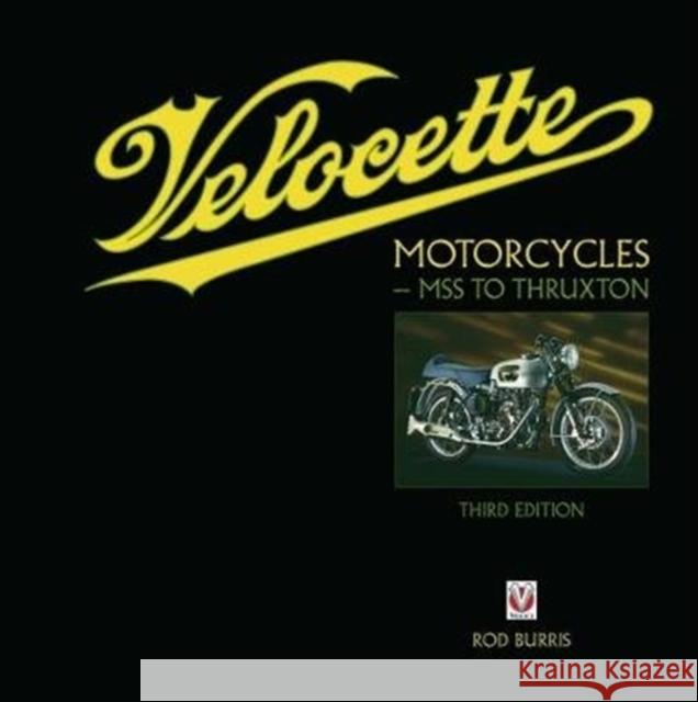 Velocette Motorcycles - MSS to Thruxton New Third Edition Burris, Rod 9781787112483  - książka