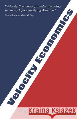 Velocity Economics: The Real American Economy Todd Kielkopf Kathrin Herr Kyle Lewis 9780578434599 Press - książka