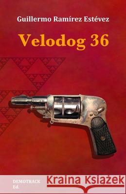 Velodog 36 Guillermo Ramire 9781096418658 Independently Published - książka