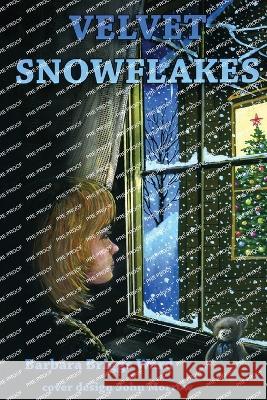 Velvet Snowflakes Barbara Briggs Ward, John Morrow 9781627879798 Wheatmark - książka