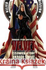 Velvet T.3 Człowiek, który ukradł świat Ed Brubaker, Steve Epting, Elizabeth Breitweiser 9788361319887 Mucha Comics - książka