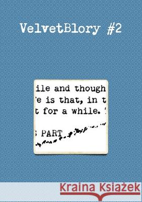 VelvetBlory #2 D. D. Walker 9781471653193 Lulu.com - książka
