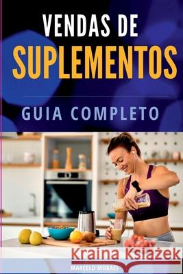 Vendas De Suplementos Marcelo Moraes 9786501188126 Clube de Autores - książka