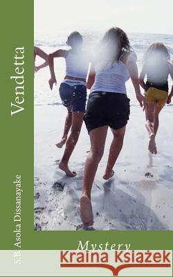 Vendetta S. B. Asoka Dissanayake 9781502923806 Createspace - książka