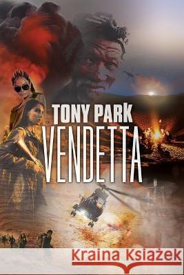 Vendetta Tony Park   9781922825117 Ingwe Publishing - książka