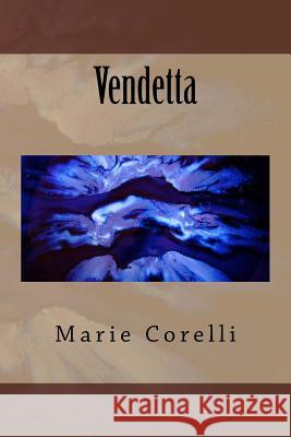 Vendetta Marie Corelli 9781983563799 Createspace Independent Publishing Platform - książka