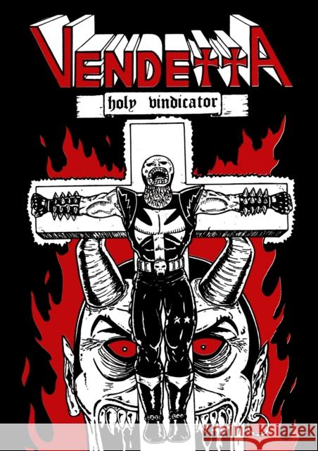 Vendetta: Holy Vindicator Steve McArdle 9781942801146 Alternative Comics - książka