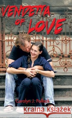 Vendetta of Love Carolyn J. Pollack 9781466995819 Trafford Publishing - książka