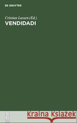 Vendidadi: Capita Quinque Priora Cristian Lassen 9783112693070 De Gruyter (JL) - książka