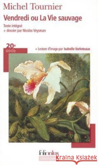 Vendredi ou la vie sauvage Michel Tournier 9782070307609 Gallimard - książka