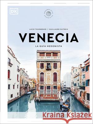 Venecia (Peque?os Atlas Hedonistas) DK 9780593967393 DK Eyewitness Travel - książka