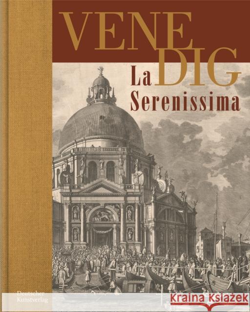 Venedig. La Serenissima: Zeichnung Und Druckgraphik Aus Vier Jahrhunderten Kurt Zeitler Staatliche Graphische Sammlung M 9783422986978 Deutscher Kunstverlag - książka