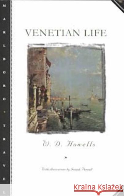 Venetian Life William Dean Howells Joseph Pennell 9780810160859 Northwestern University Press - książka