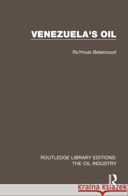 Venezuela's Oil Romulo Betancourt 9781032576749 Routledge - książka