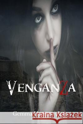 VenganZa: El apocalipsis zombi desde el otro lado de la verja Gemma Herrero Virto 9781973581123 Independently Published - książka