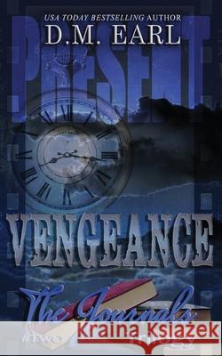 Vengeance D. M. Earl Rebel Edit &. Design Margreet Asselbergs 9780692595541 D.M. Earl - książka