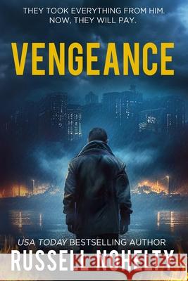 Vengeance Russell Nohelty 9781942350910 Wannabe Press - książka
