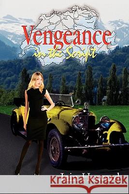Vengeance in the Script Iain Howard 9781456842970 Xlibris - książka