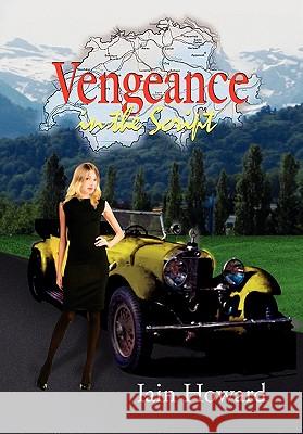 Vengeance in the Script Iain Howard 9781456842987 Xlibris - książka