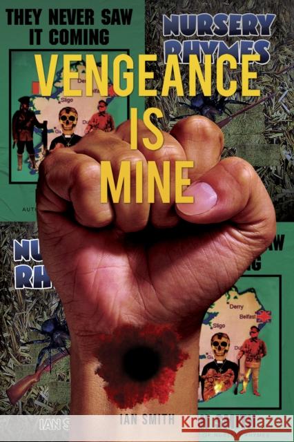 Vengeance is Mine Ian Smith 9781398497870 Austin Macauley Publishers - książka