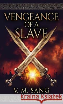 Vengeance Of A Slave V. M. Sang 9784867506561 Next Chapter - książka