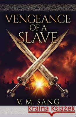 Vengeance Of A Slave V M Sang 9784867506578 Next Chapter - książka