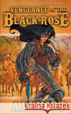 Vengeance of the Black Rose A. W. Hart 9781647340865 Wolfpack Publishing LLC - książka