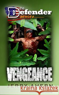 Vengeance: The Defender Jerry Ahern 9781612323091 Speaking Volumes, LLC - książka